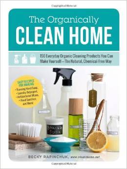 The Organically Clean Home